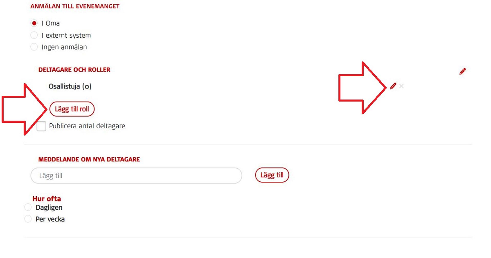 Skärmdump från Oma-systemet. Röda pilar visar hur du lägger till deltagarroller i ett evenemang.