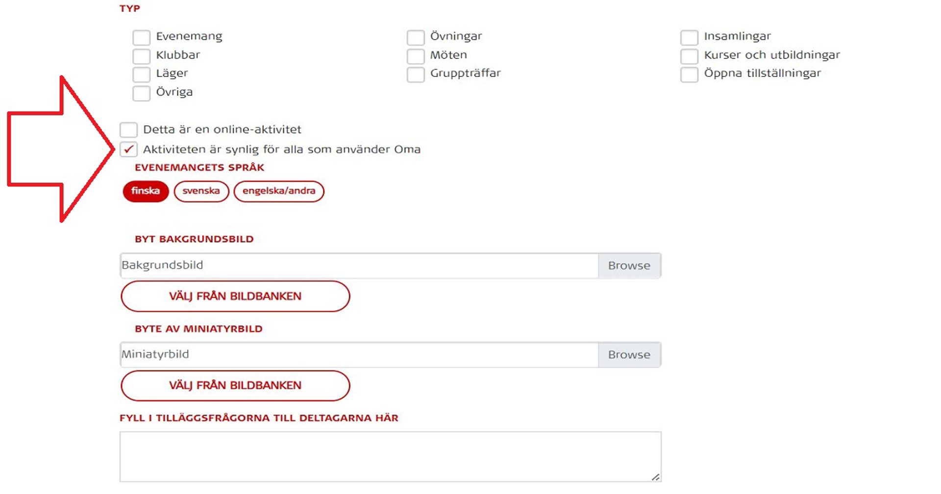 Skärmdump från Oma-systemet. En röd pil pekar på det ställe som ska kryssas i om du vill att evenemanget ska synas för alla Oma-användare.