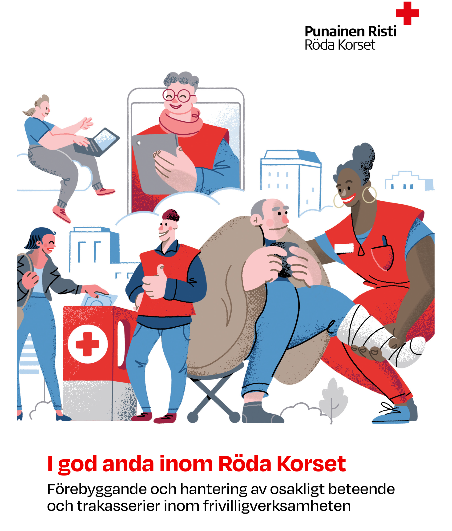 Omslag till Harmoniguiden med tecknade hjälparfigurer och texten: Förebyggande och hantering av osakligt beteende och trakasserier inom frivilligverksamhet.